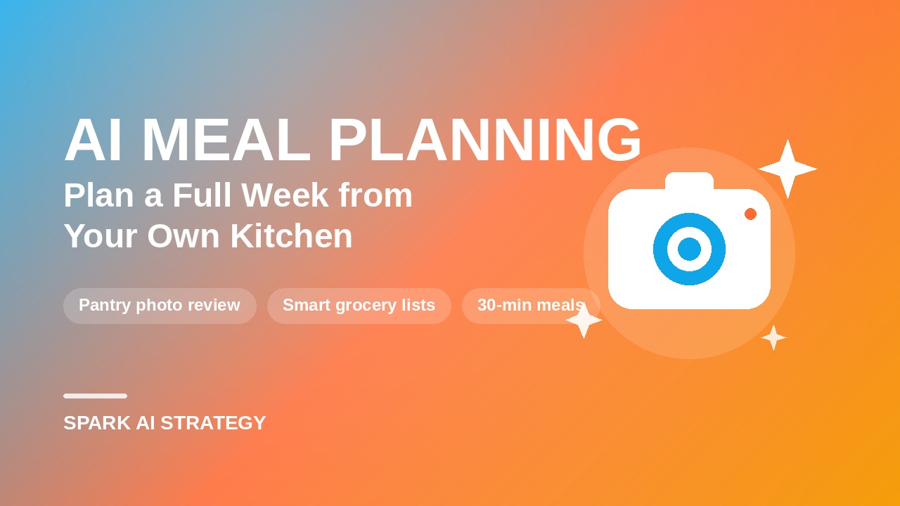 AI Meal Planning: Plan a Full Week from Your Own Kitchen